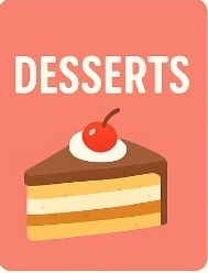 Desserts